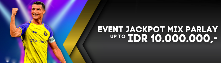 EVENT JACKPOT MIX PARLAY UP TO 10.000.000